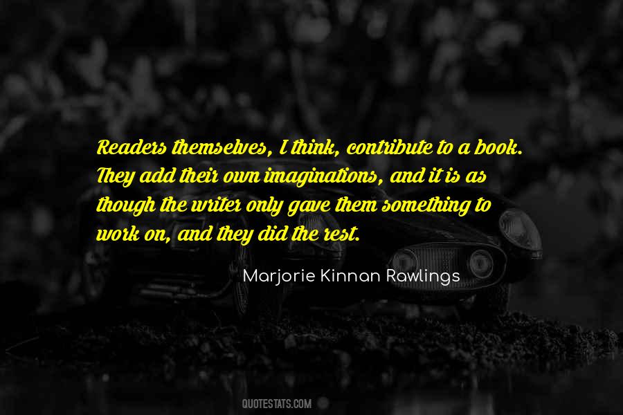Rest And Work Quotes #579947