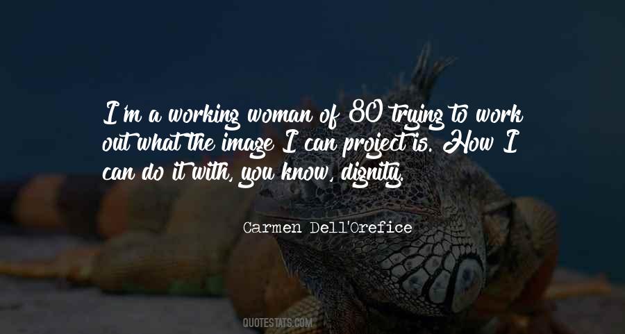 Quotes About Dignity Of A Woman #86116