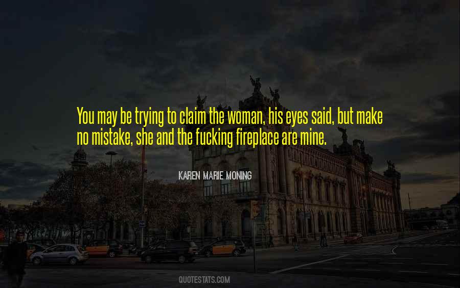 Woman His Quotes #1071974