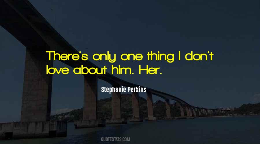 Quotes About Love About Him #179761