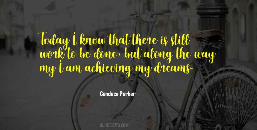 Quotes About Achieving Dreams #1705464