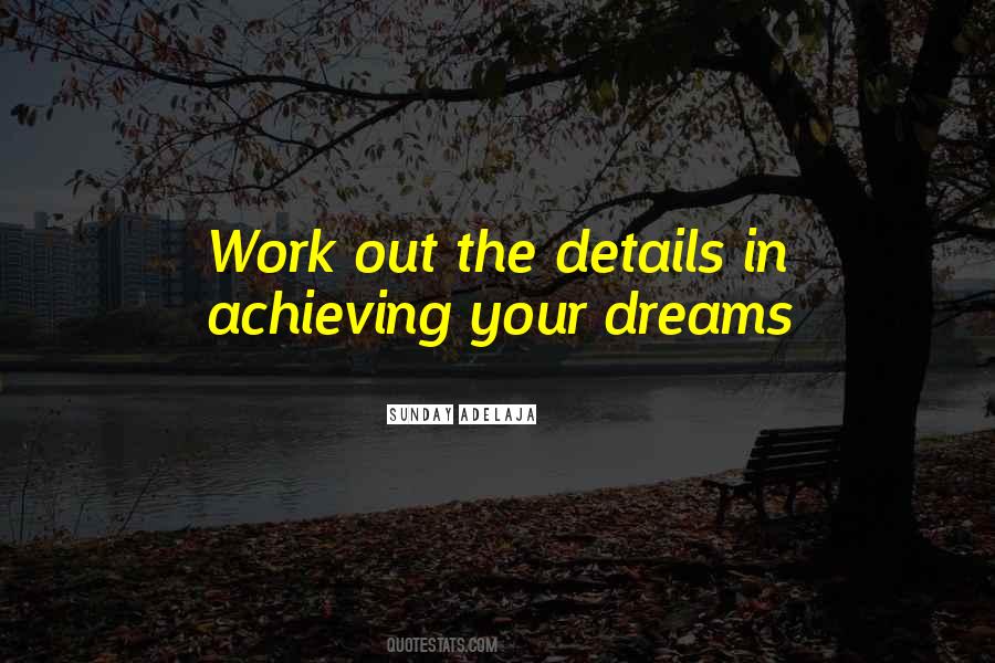 Quotes About Achieving Dreams #777692