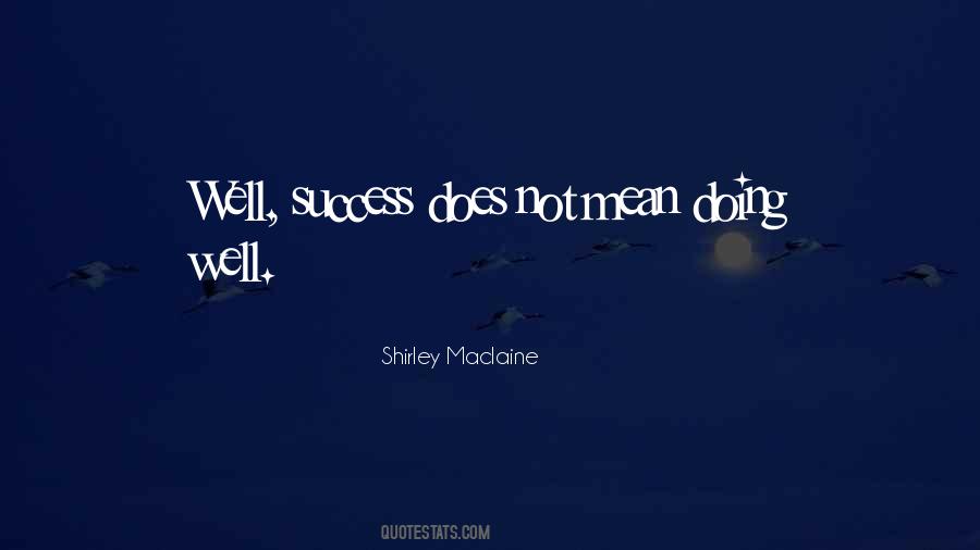 Quotes About Doing Well #1875234