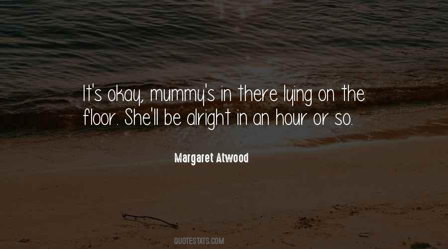 Quotes About Mummy #1111733