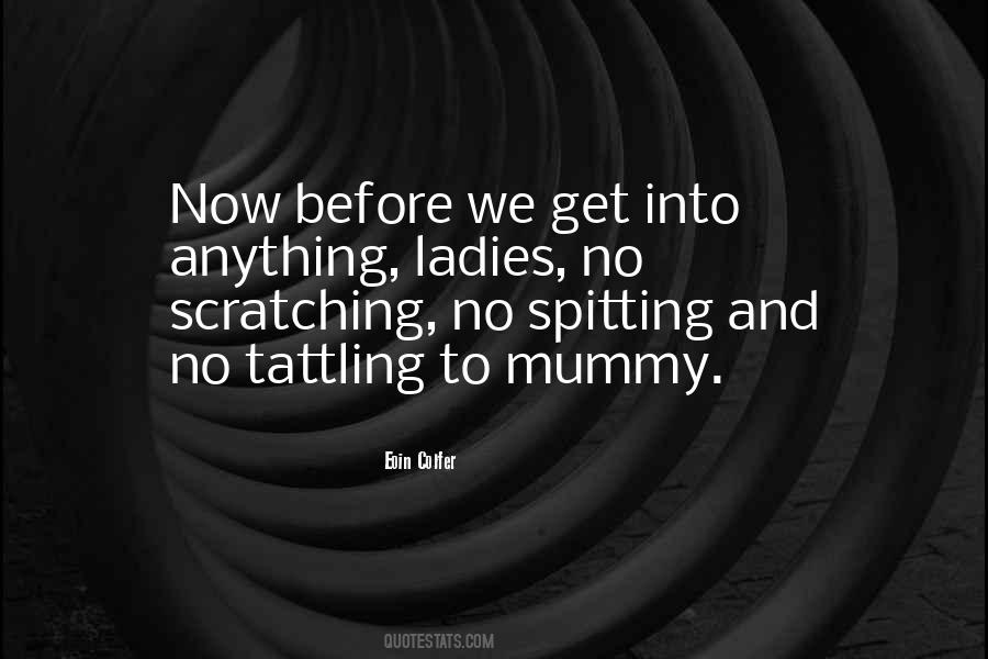 Quotes About Mummy #1399345