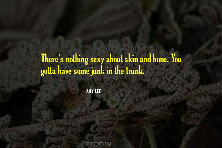 Amy Bone Quotes #169182