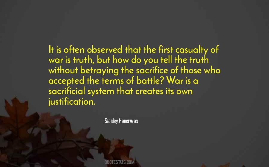 Truth Of War Quotes #1478014