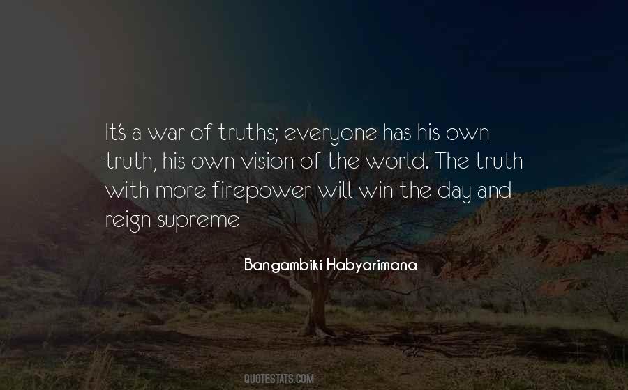 Truth Of War Quotes #1482831
