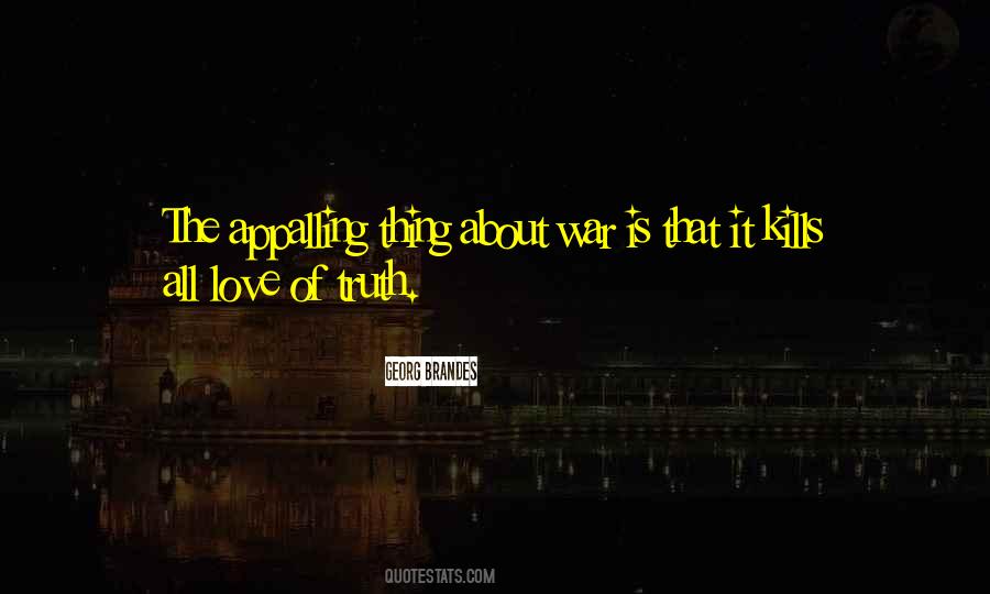 Truth Of War Quotes #692824