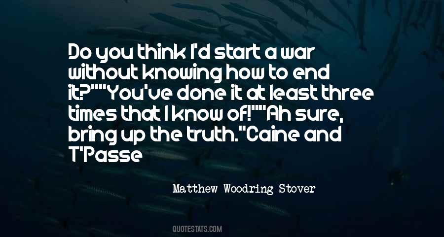 Truth Of War Quotes #930351