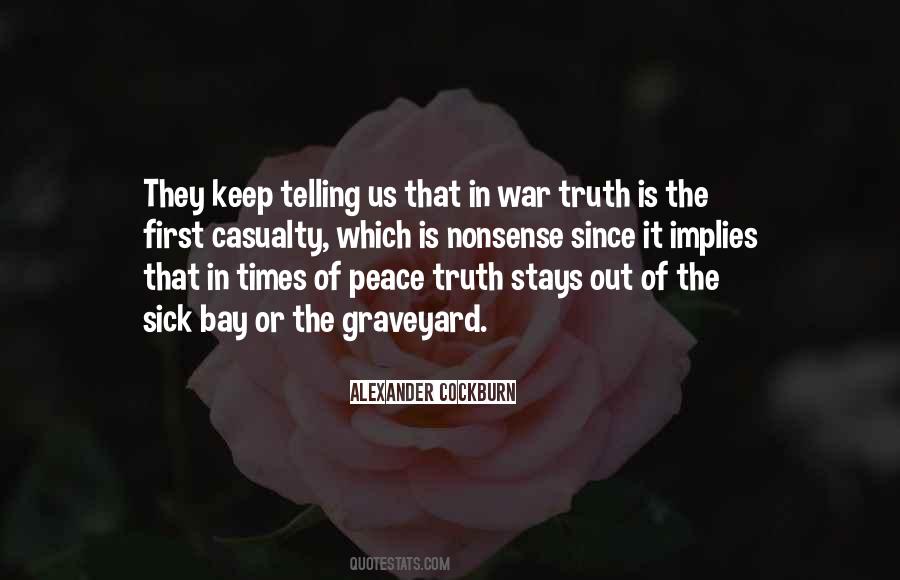 Truth Of War Quotes #999031