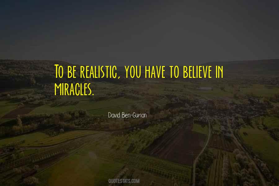 Quotes About Be Realistic #1757883