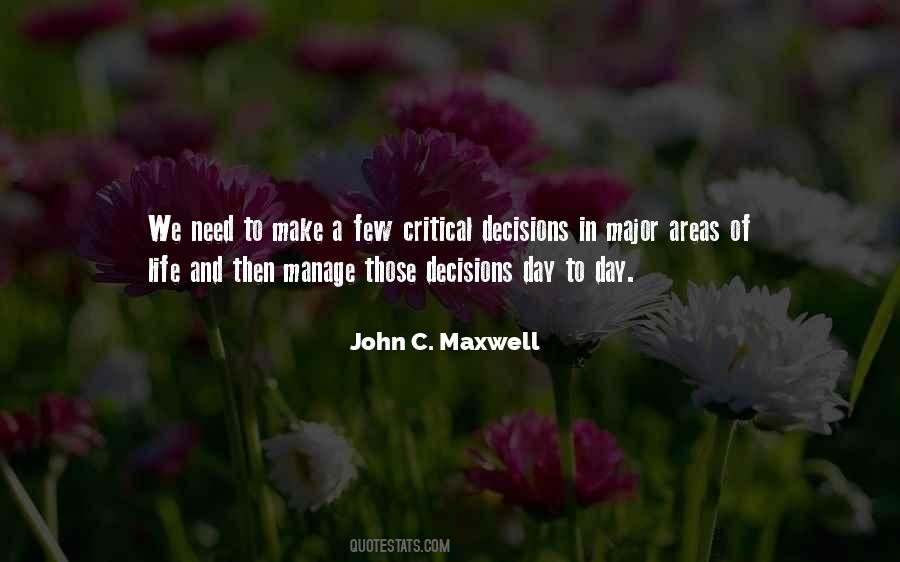 Quotes About Major Decisions #775859