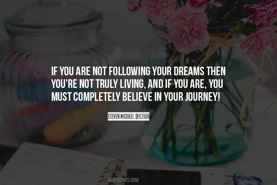 Quotes About Following Dreams #1112452