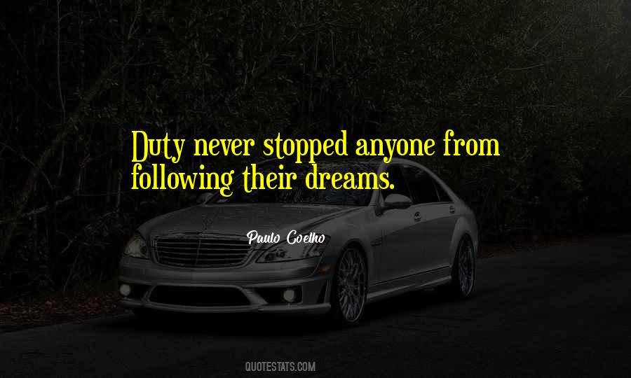 Quotes About Following Dreams #659661
