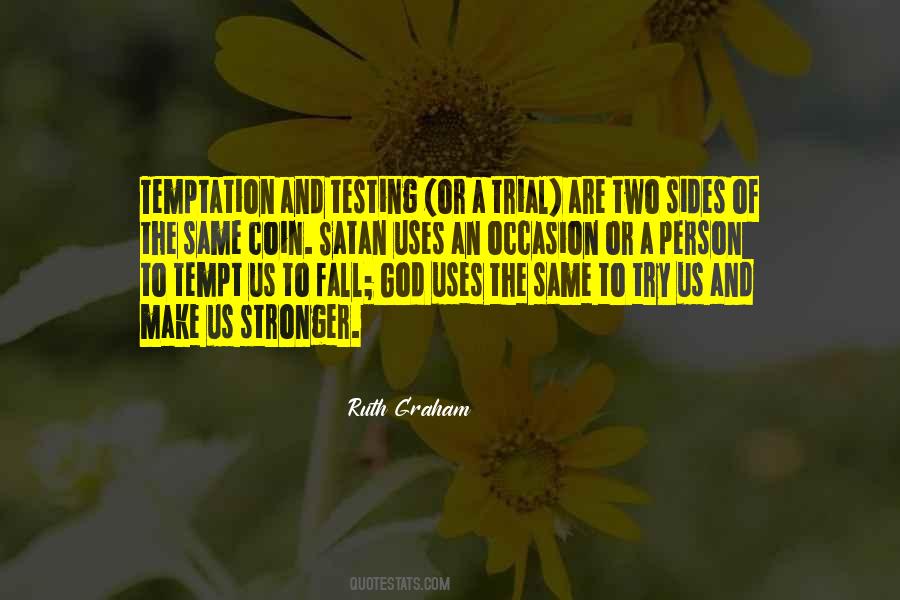 Quotes About God Testing Us #1284786