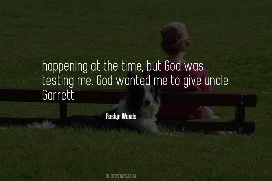 Quotes About God Testing Us #1527923