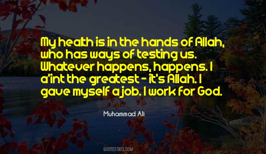 Quotes About God Testing Us #875446