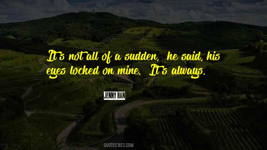 Quotes About He's Not Mine #953814