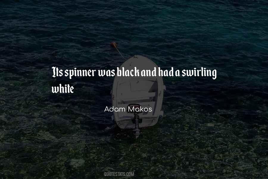 Quotes About Spinner #635347