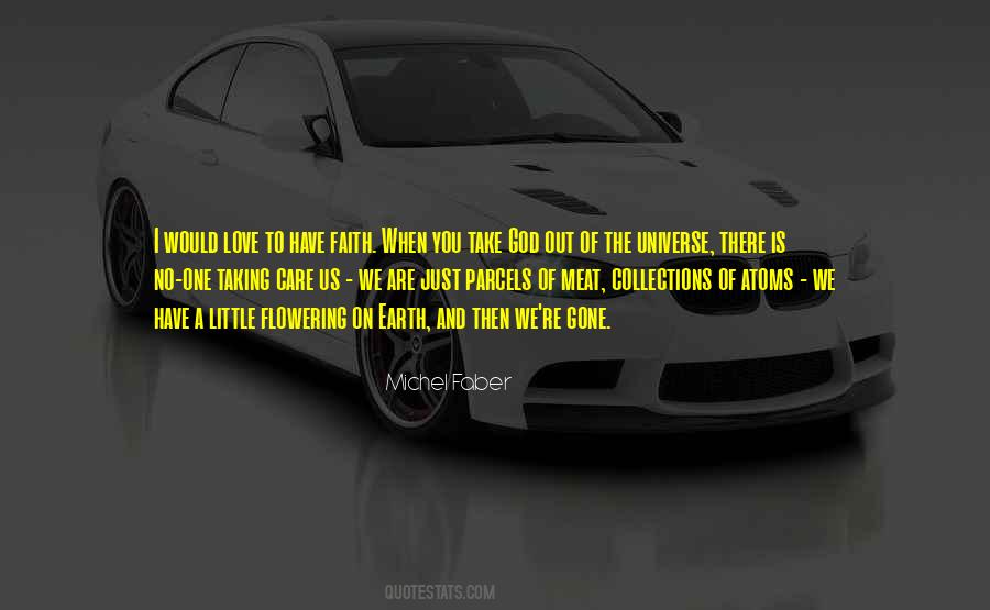 Quotes About Taking Care Of The Earth #736484