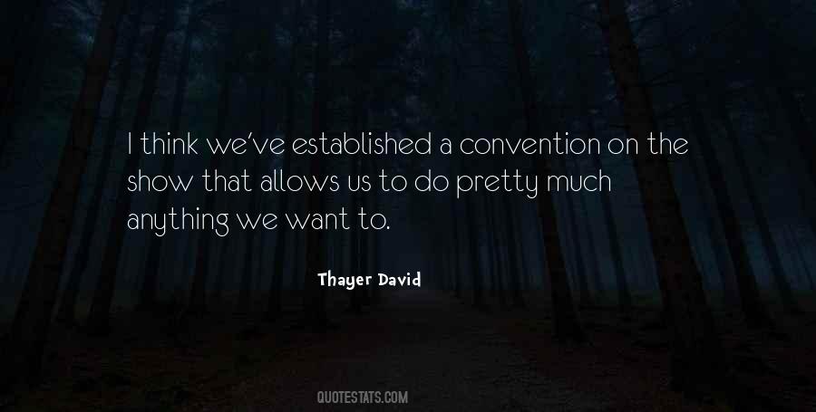 Quotes About Convention #1365010