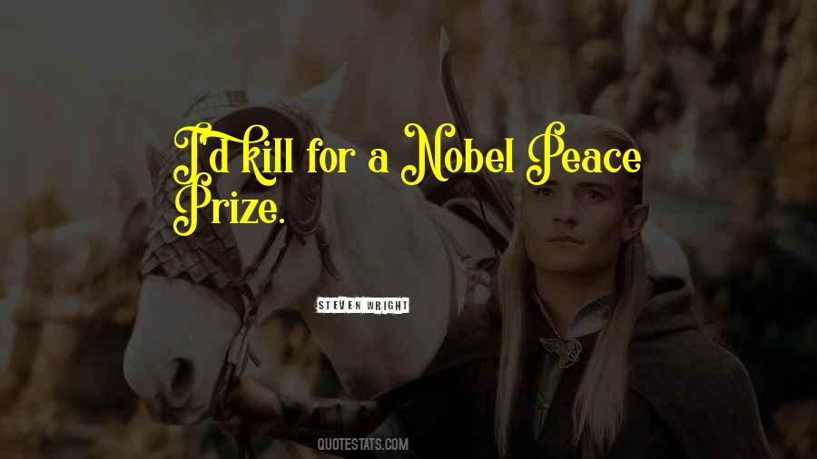 Quotes About Nobel Peace Prize #1194744