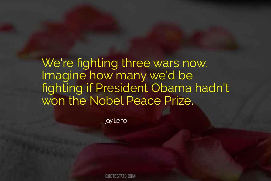 Quotes About Nobel Peace Prize #694894
