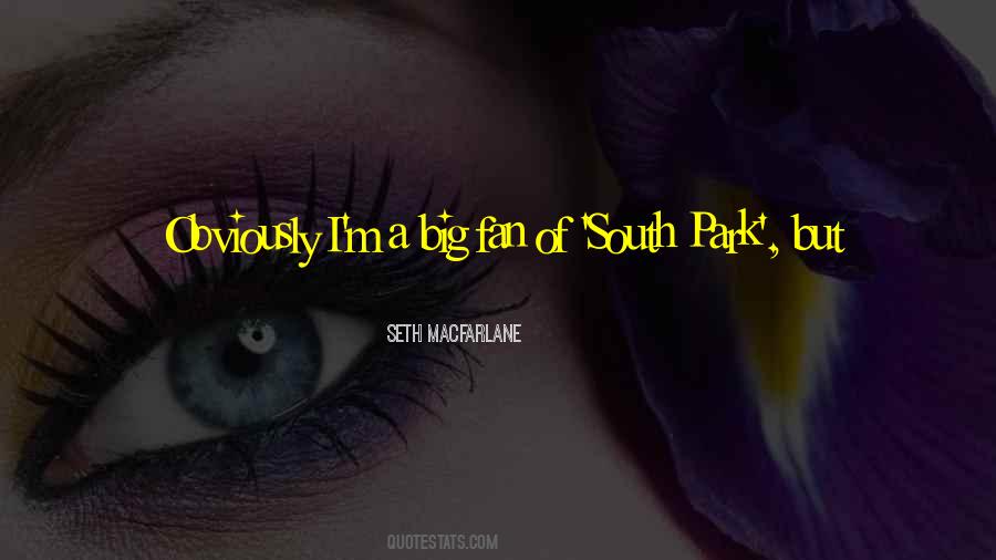 Quotes About South Park #392720