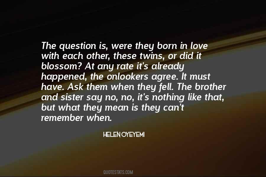 Brother Or Sister Quotes #63909