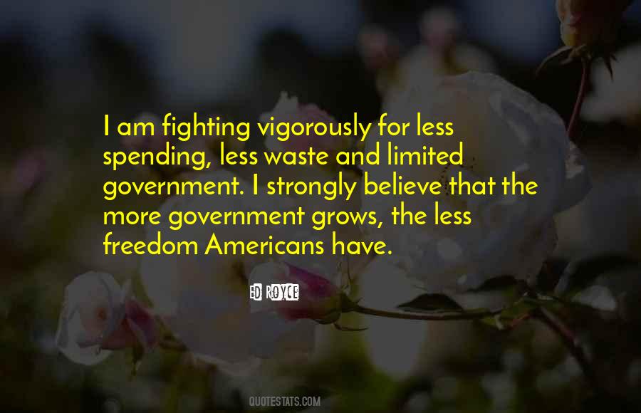 Quotes About Limited Freedom #1427812