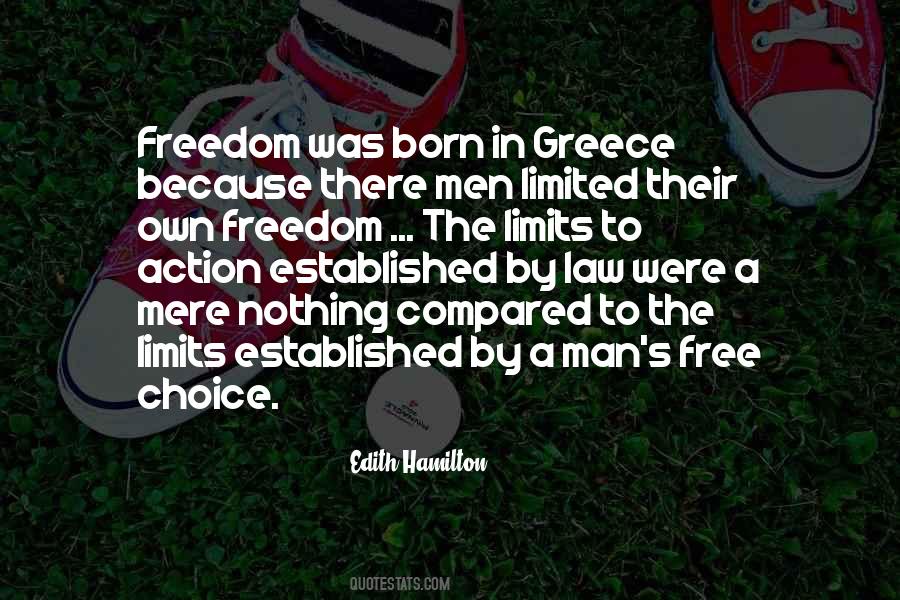 Quotes About Limited Freedom #1620087