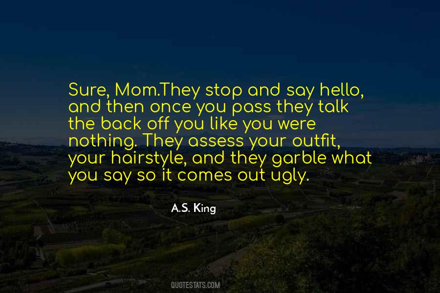 They Stop Quotes #1006316