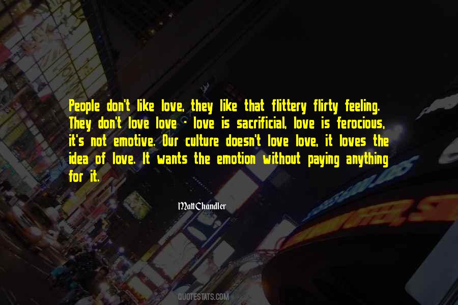 Love Of Culture Quotes #1050541