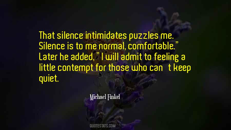 Quotes About Comfortable Silence #363495