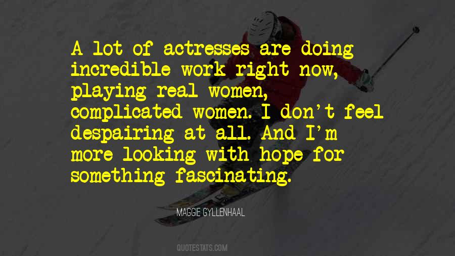 Incredible Women Quotes #397056
