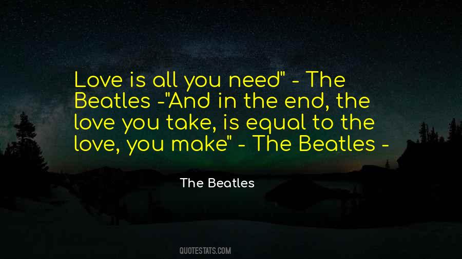Quotes About Love The Beatles #1826175