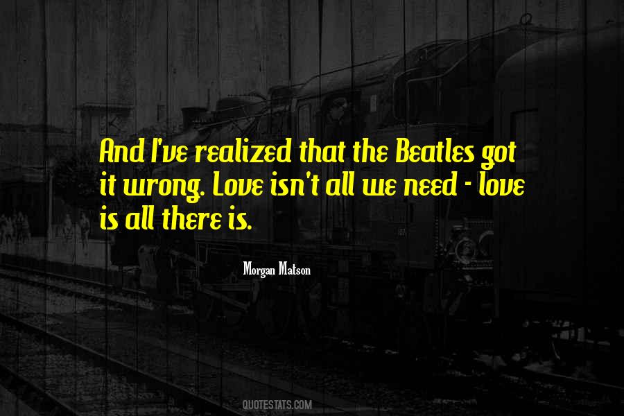 Quotes About Love The Beatles #239489