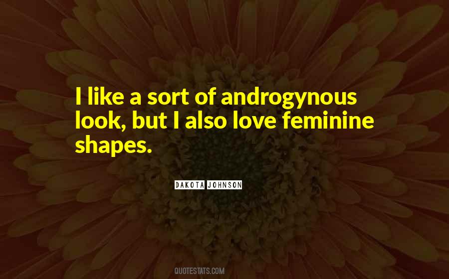 Quotes About Androgynous #1103804