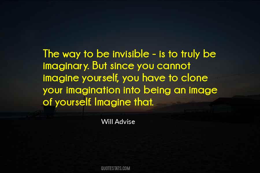 Quotes About Being Invisible #1385008