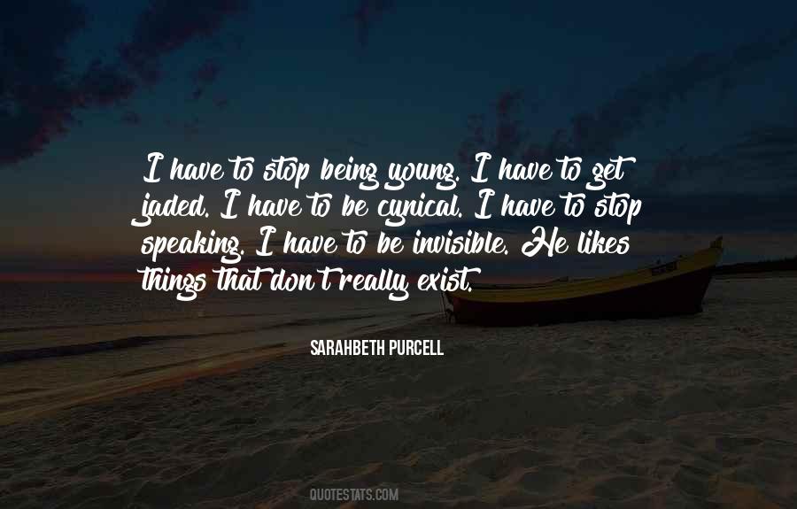 Quotes About Being Invisible #266667