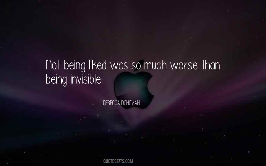 Quotes About Being Invisible #315673