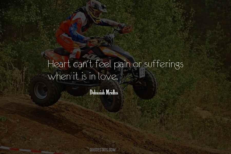 Quotes About Pain And Sufferings #1275242