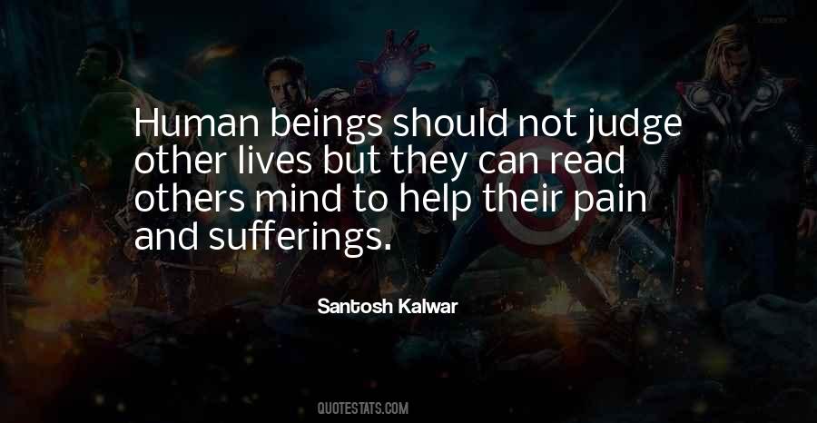 Quotes About Pain And Sufferings #782250
