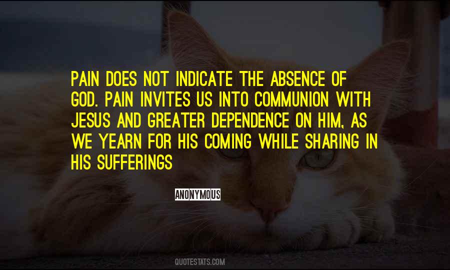 Quotes About Pain And Sufferings #882309