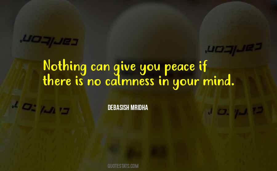 Quotes About Calmness And Peace #1665624
