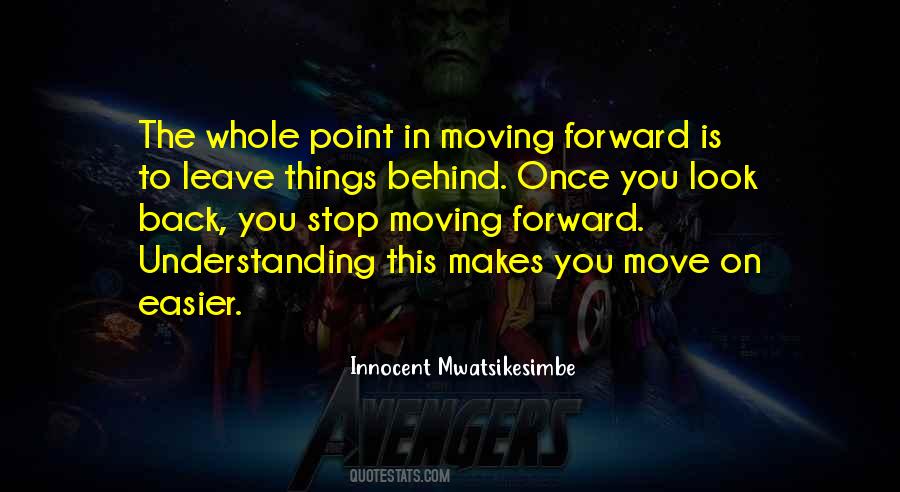 Quotes About Moving Forward In Life #1395849