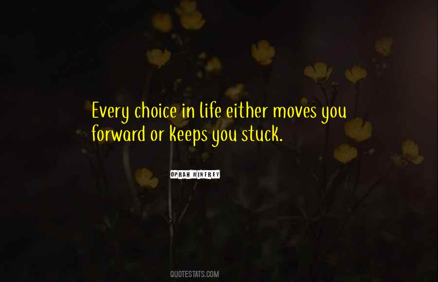 Quotes About Moving Forward In Life #1653029