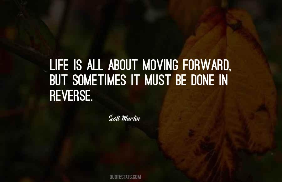 Quotes About Moving Forward In Life #1687568