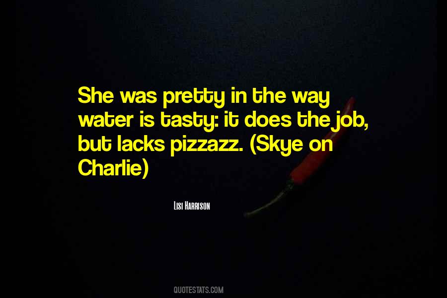 Quotes About Pizzazz #647721